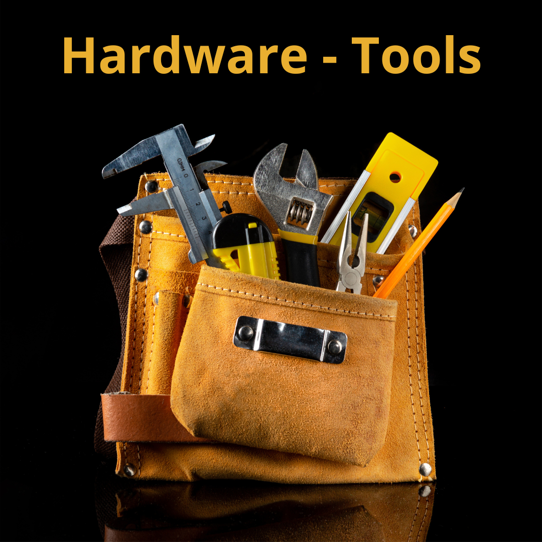 Hardware - Tools